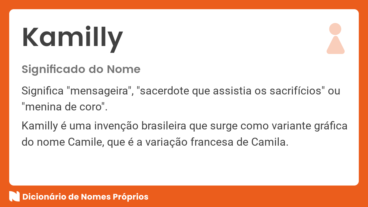 👪 → Qual o significado do nome Kamilli?