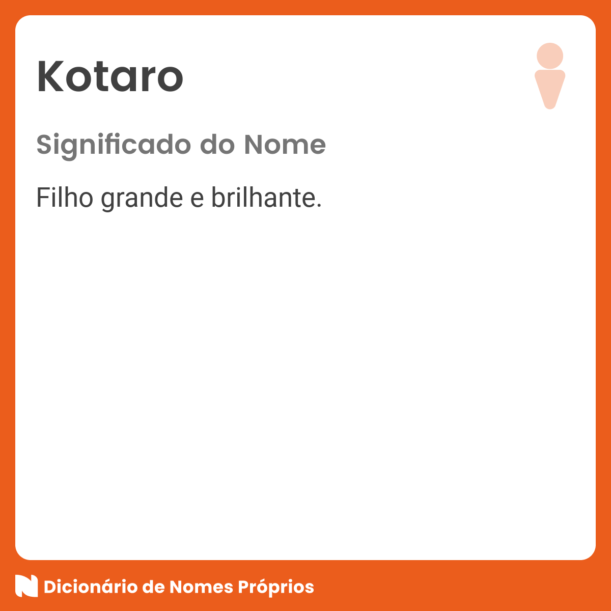 kotaroページ Significado do nome Kotaro - Dicionário de Nomes Próprios