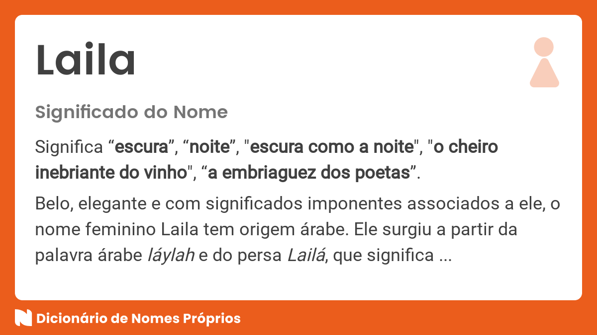 Significado do nome Laila Dicionário de Nomes Próprios Significado do nome Laila Dicionário de Nomes Próprios