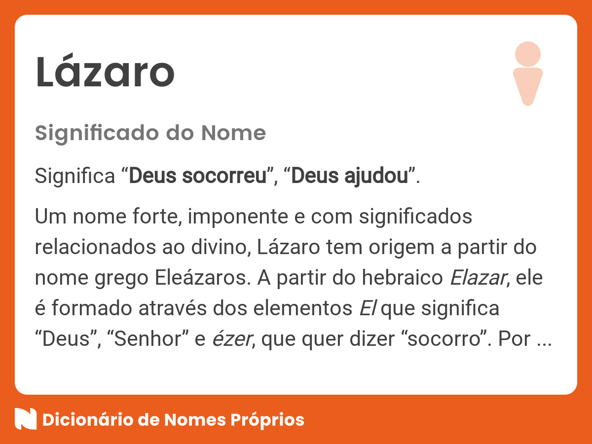 Significado do nome Lázaro Dicionário de Nomes Próprios