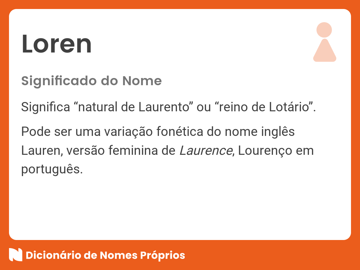 Significado Do Nome Loren Dicion rio De Nomes Pr prios