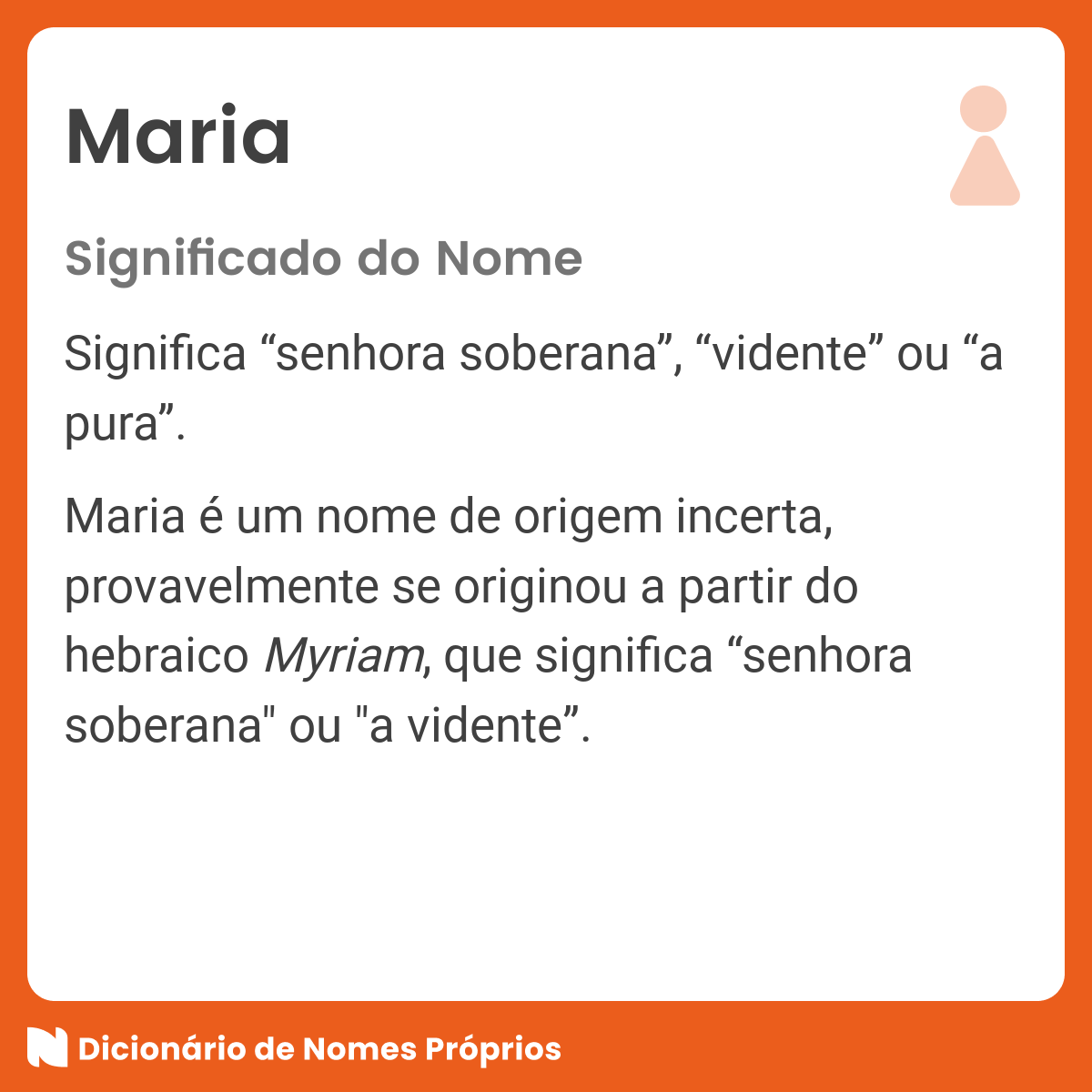 Significado do nome Maria - Dicionário de Nomes Próprios