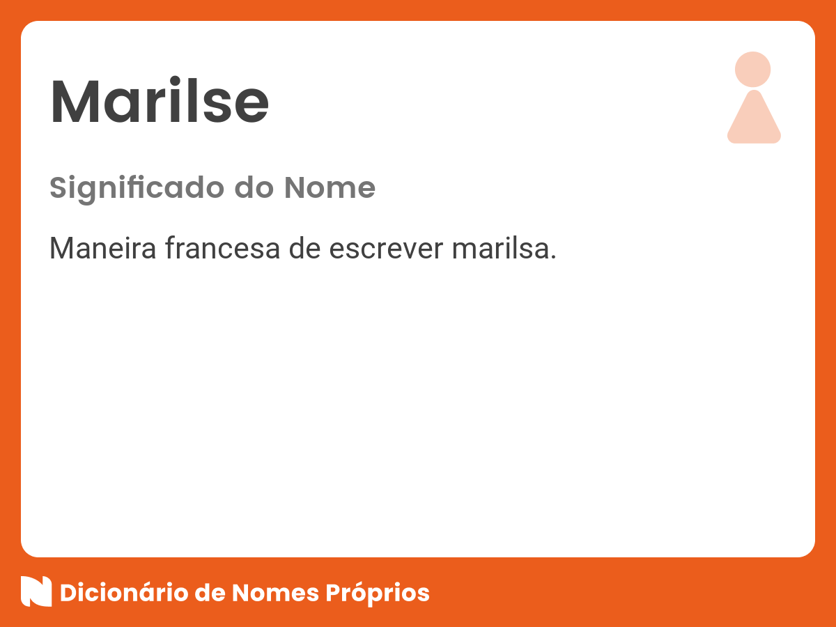 Significado do nome Marilse Significado do nome Marilse