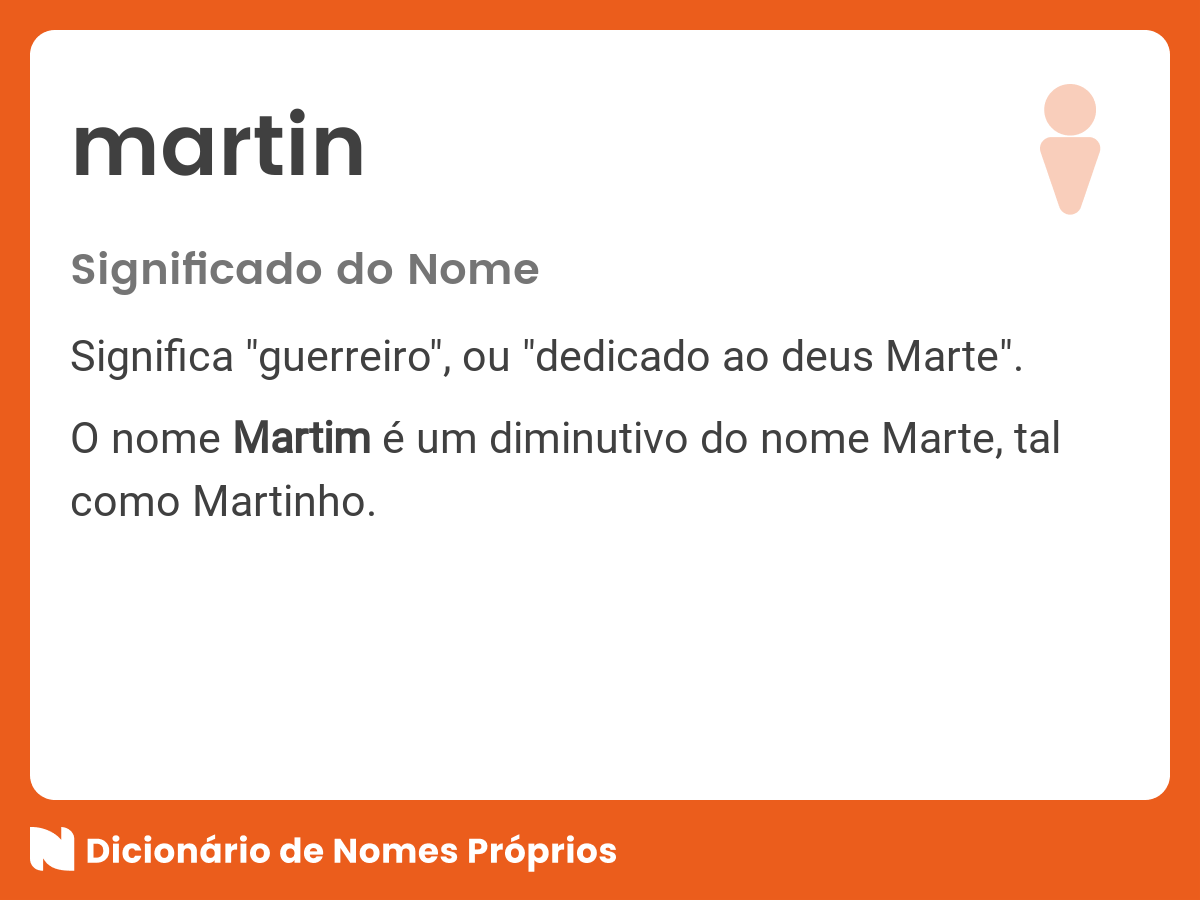 Significado do nome Martin Dicionário de Nomes Próprios