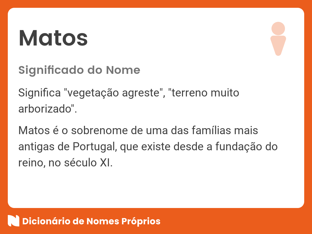 Significado do nome Matos Dicionário de Nomes Próprios