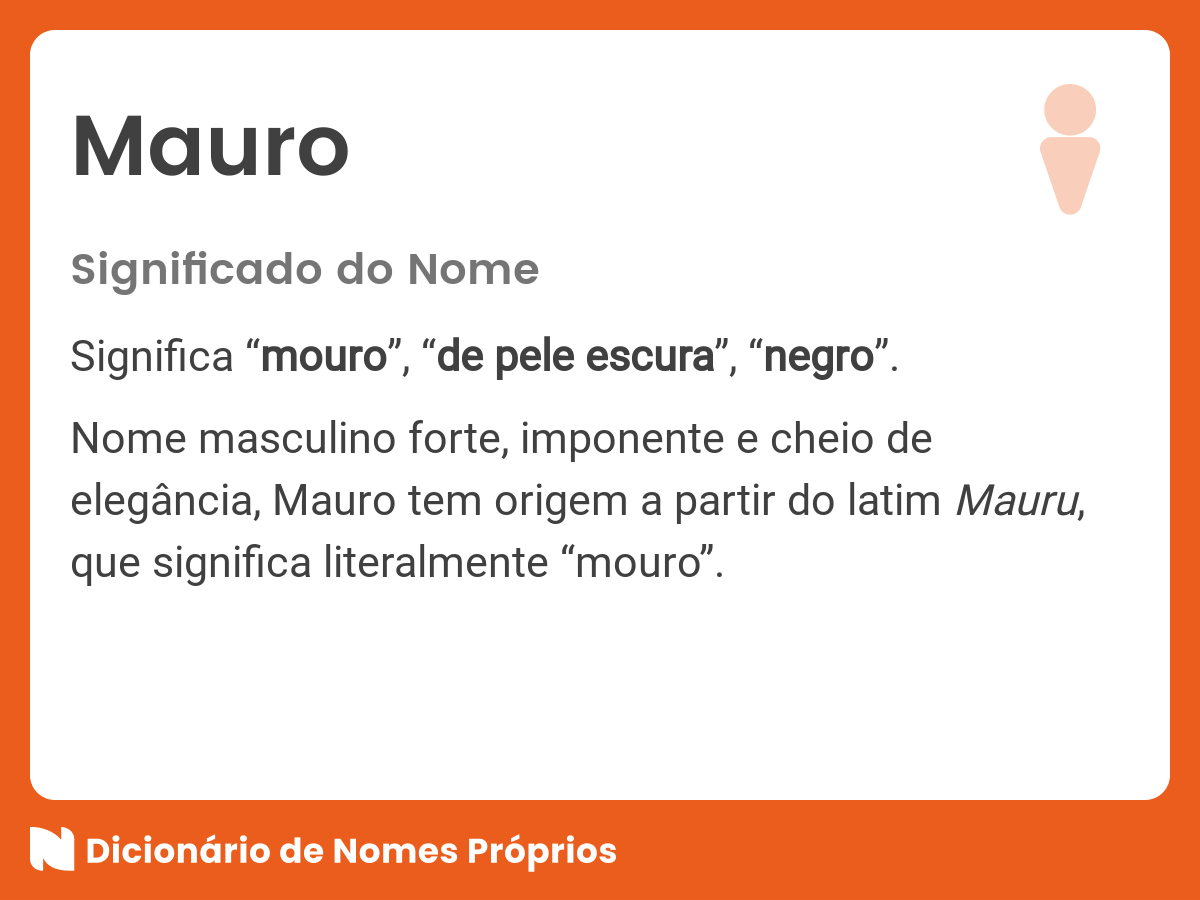 Significado do nome Mauro Dicionário de Nomes Próprios