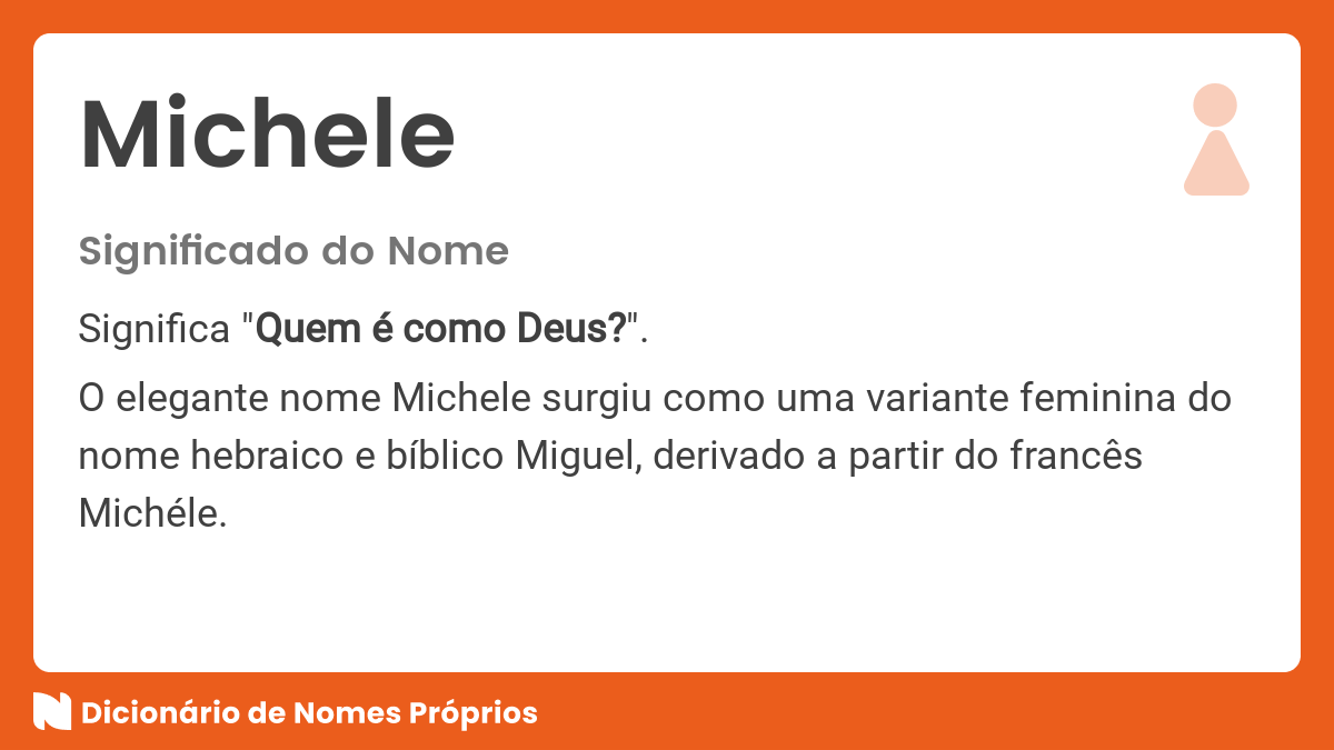 Significado do nome Michele Dicion rio de Nomes Pr prios