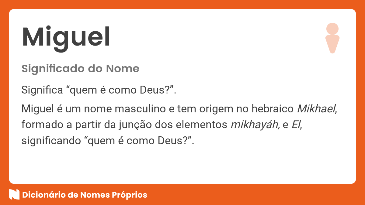 👪 → Qual o significado do nome Miguel Evangelico?