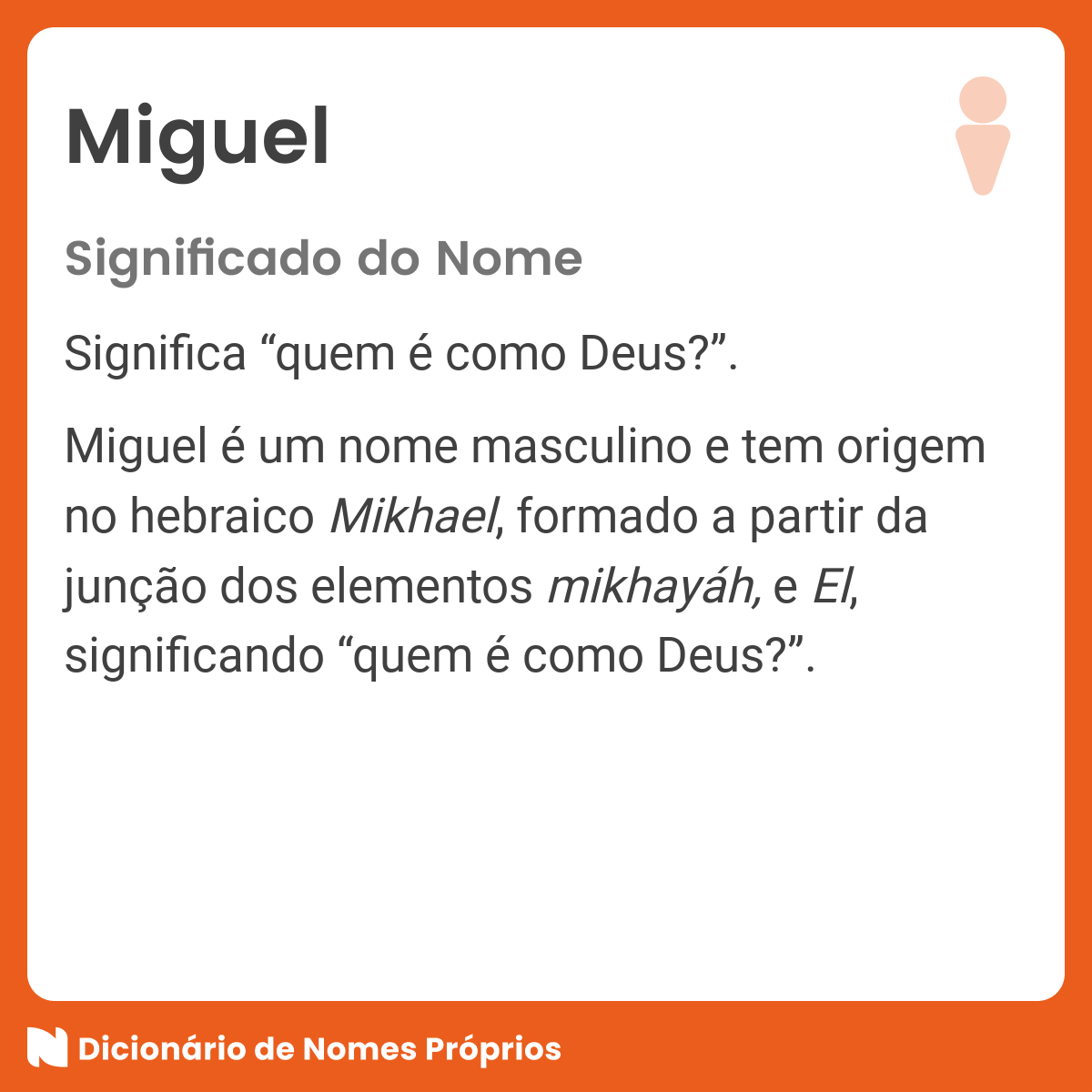 👪 → Qual o significado do nome Miguel Evangelico?