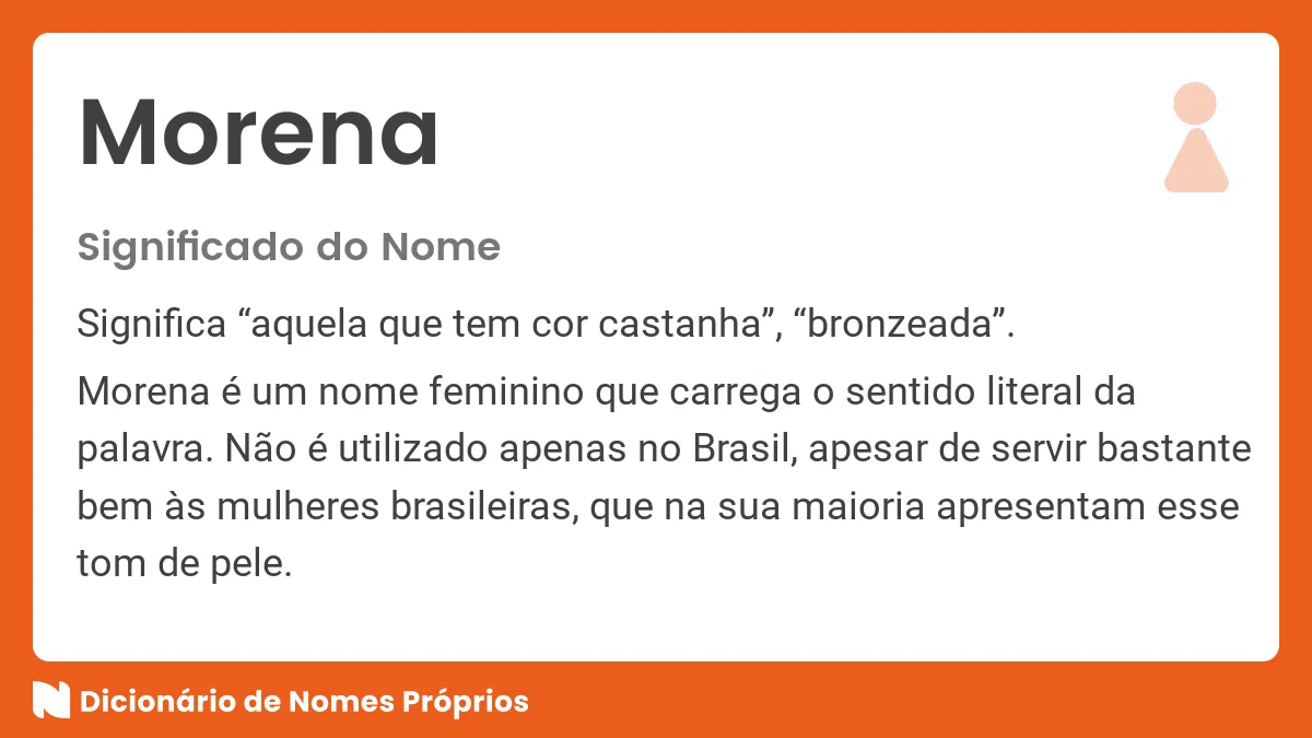 Significado do nome Morena - Dicionário de Nomes Próprios