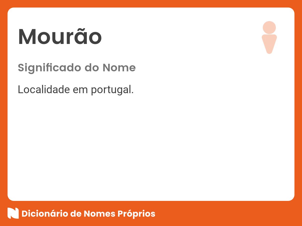 Significado do nome Mourão Dicionário de Nomes Próprios Significado do nome Mourão Dicionário de Nomes Próprios