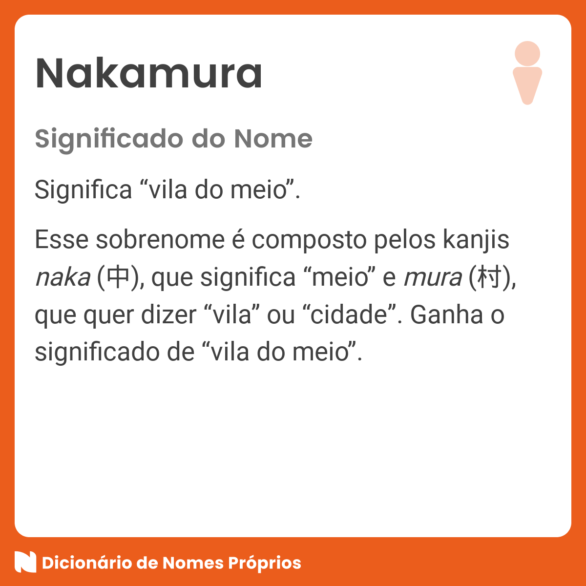 Significado do nome Nakamura - Dicionário de Nomes Próprios