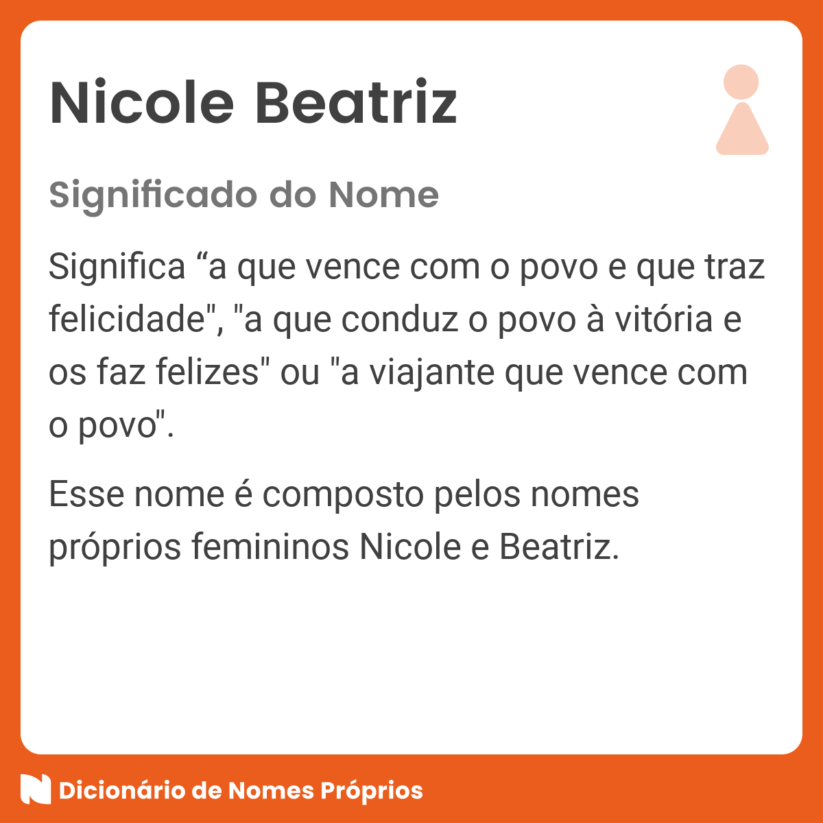 Significado do nome Nicole Beatriz - Dicionário de Nomes Próprios