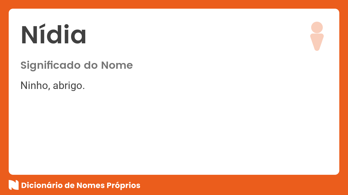 Significado do nome Nídia Dicionário de Nomes Próprios