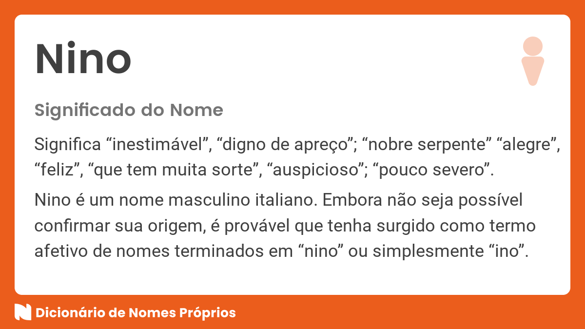 Significado do nome Nino - Dicionário de Nomes Próprios