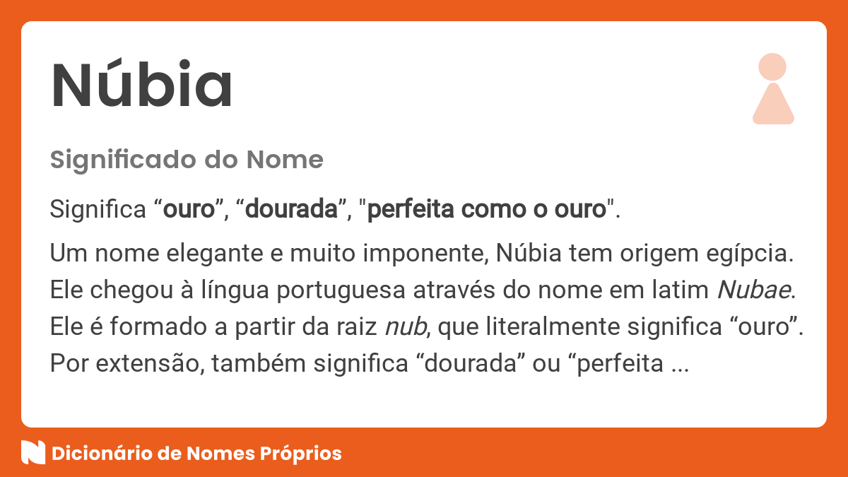 Significado do nome Núbia - Dicionário de Nomes Próprios