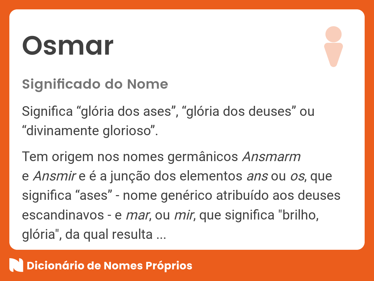 Significado do nome Osmar - Dicionário de Nomes Próprios