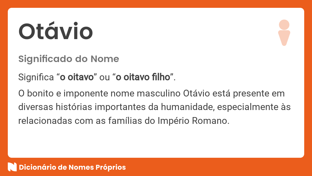 Significado do nome Otávio - Dicionário de Nomes Próprios