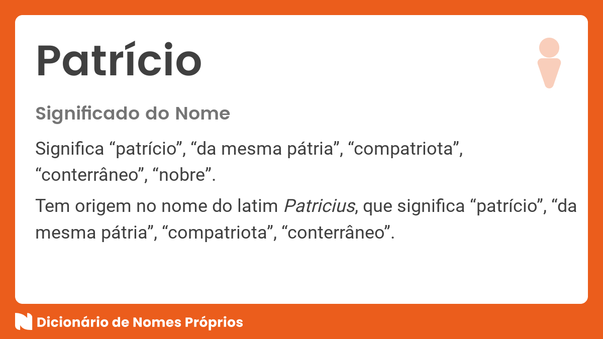 Significado do nome Patrício - Dicionário de Nomes Próprios