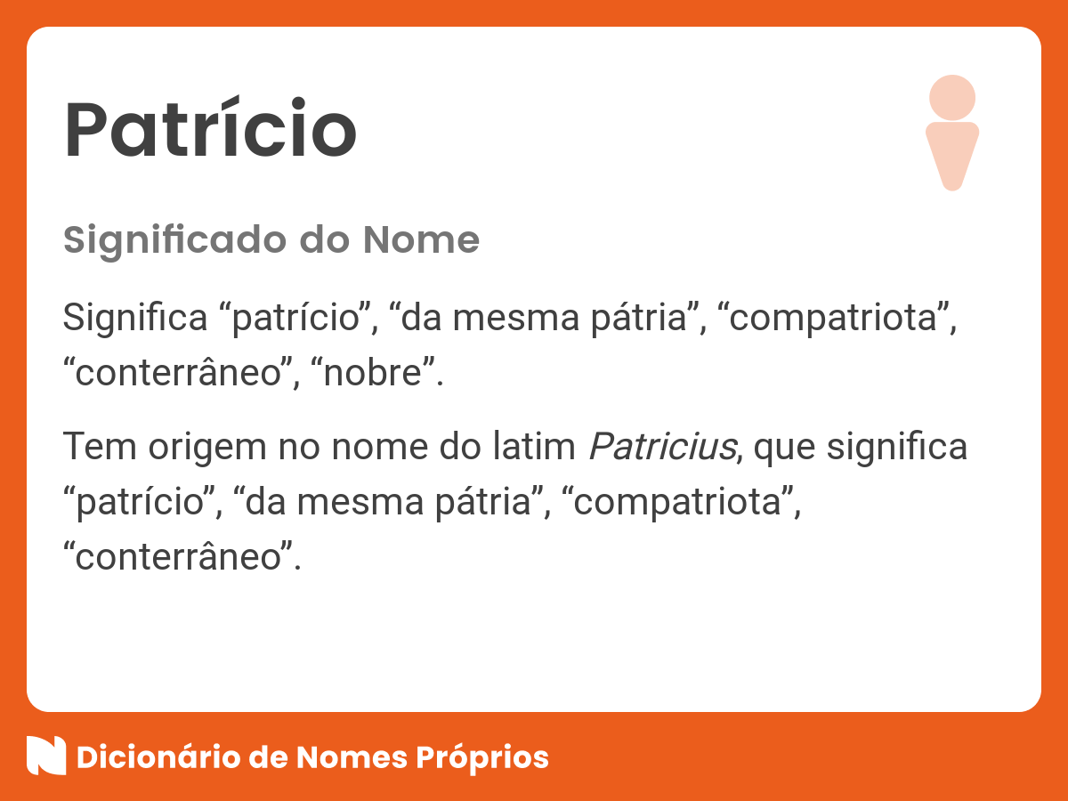 Significado do nome Patrício - Dicionário de Nomes Próprios