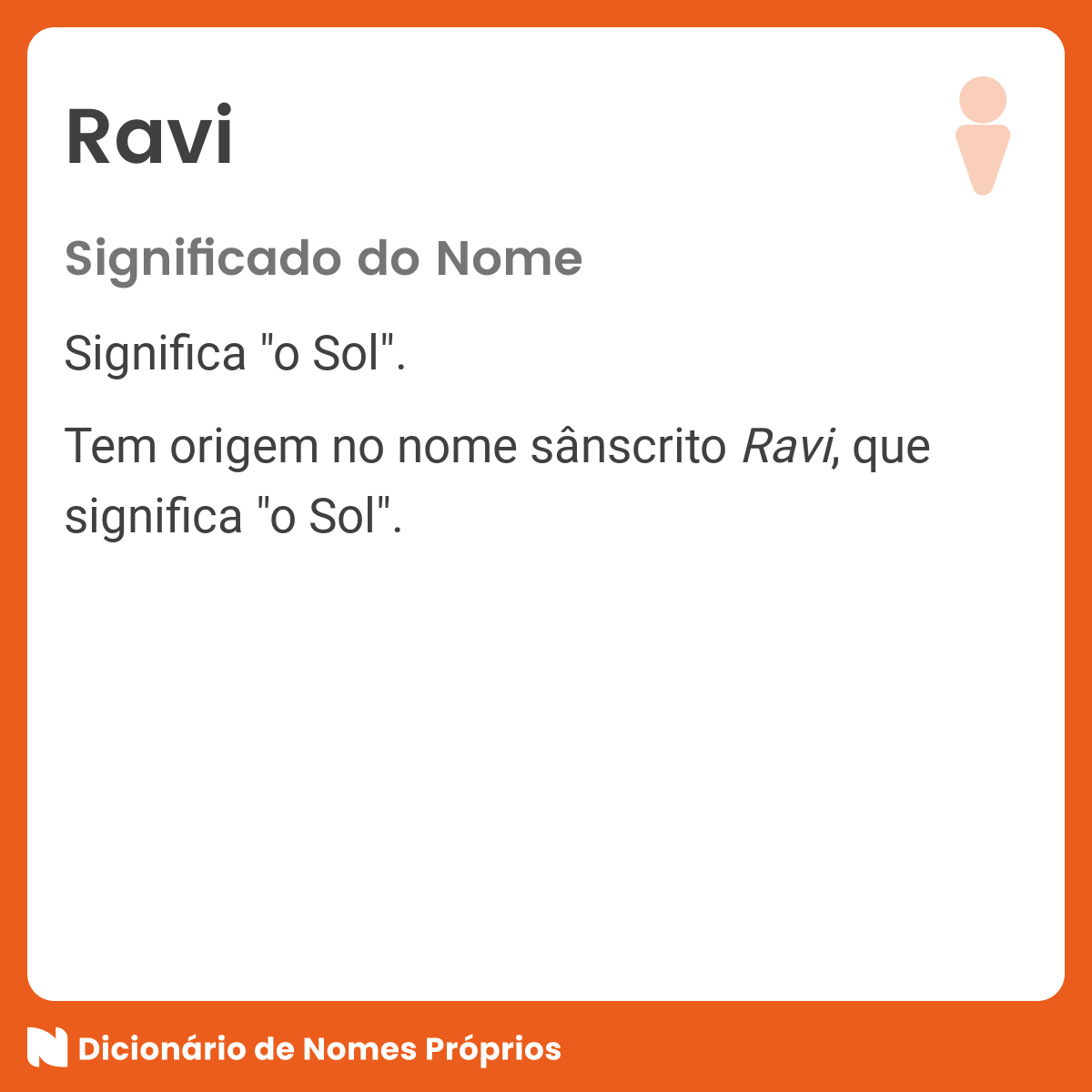 Significado do nome Ravi - Dicionário de Nomes Próprios