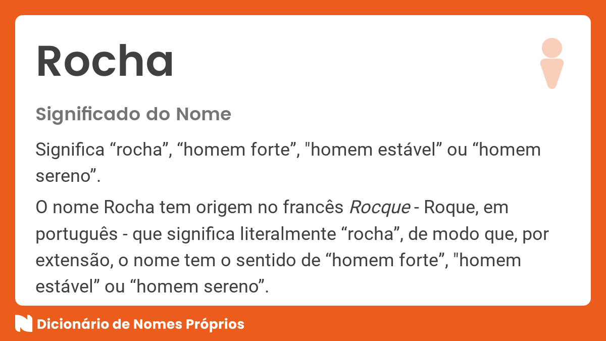 Significado do nome Rocha - Dicionário de Nomes Próprios