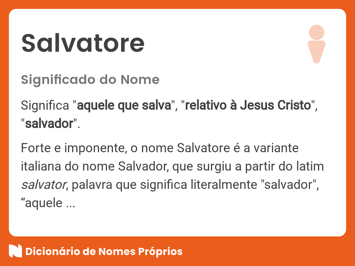 Significado do nome Salvatore - Dicionário de Nomes Próprios