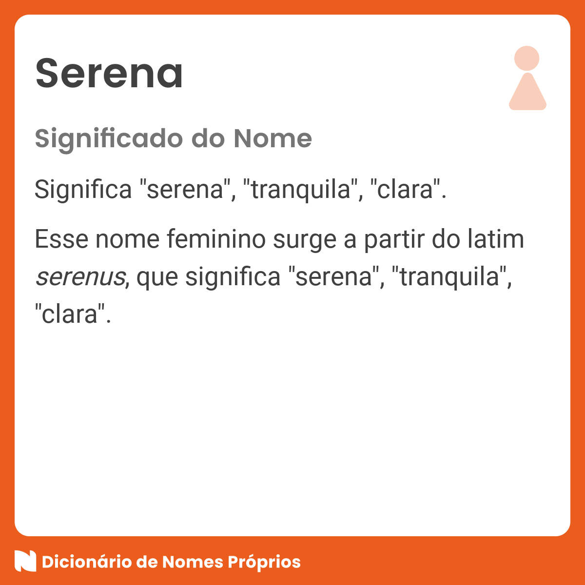 Significado do nome Serena - Dicionário de Nomes Próprios