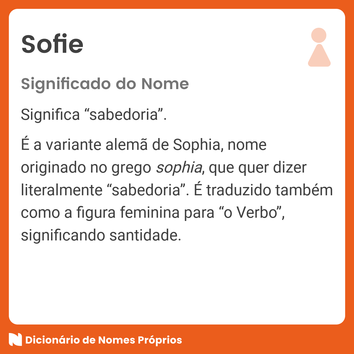 Significado do nome Sophie - Dicionário de Nomes Próprios