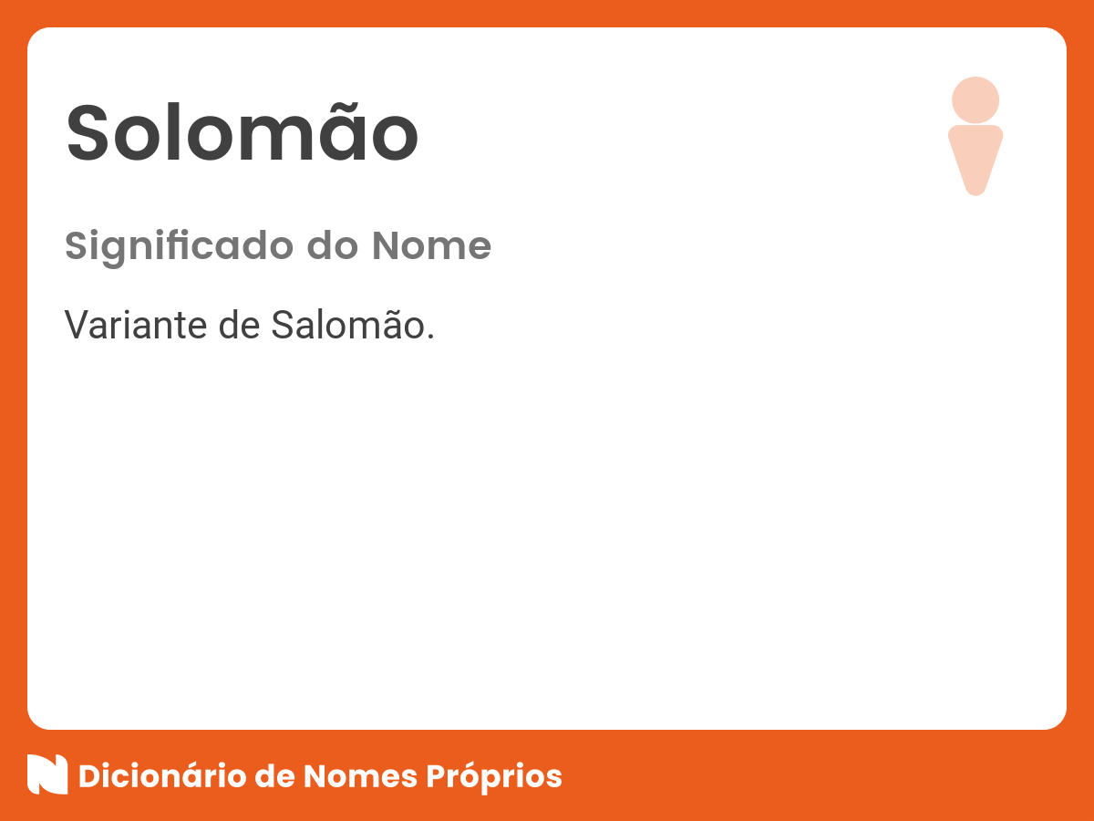 Significado do nome Salomão - Dicionário de Nomes Próprios