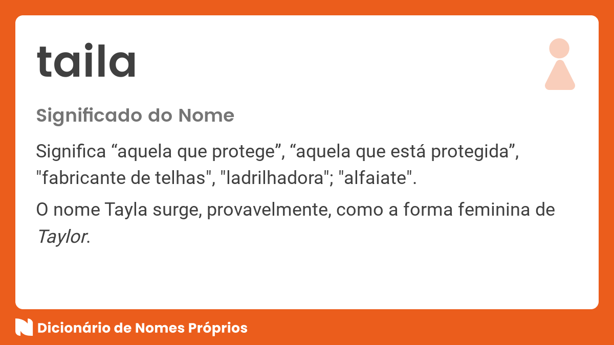 Significado do nome Tayla - Dicionário de Nomes Próprios