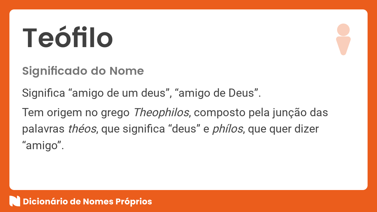 Significado do nome Teófilo - Dicionário de Nomes Próprios