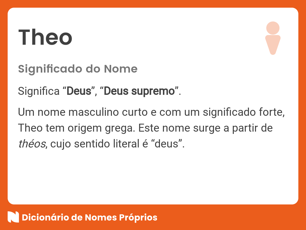 Significado do nome Theo Dicionário de