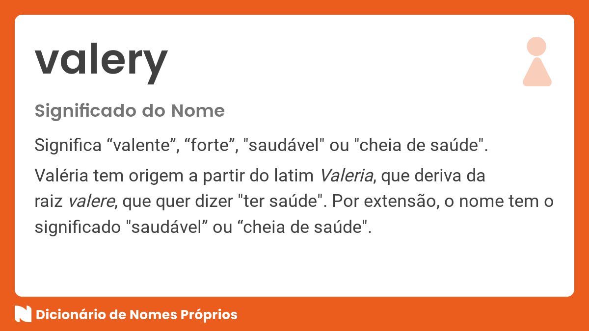 Significado Do Nome Val Ria Dicion Rio De Nomes Pr Prios