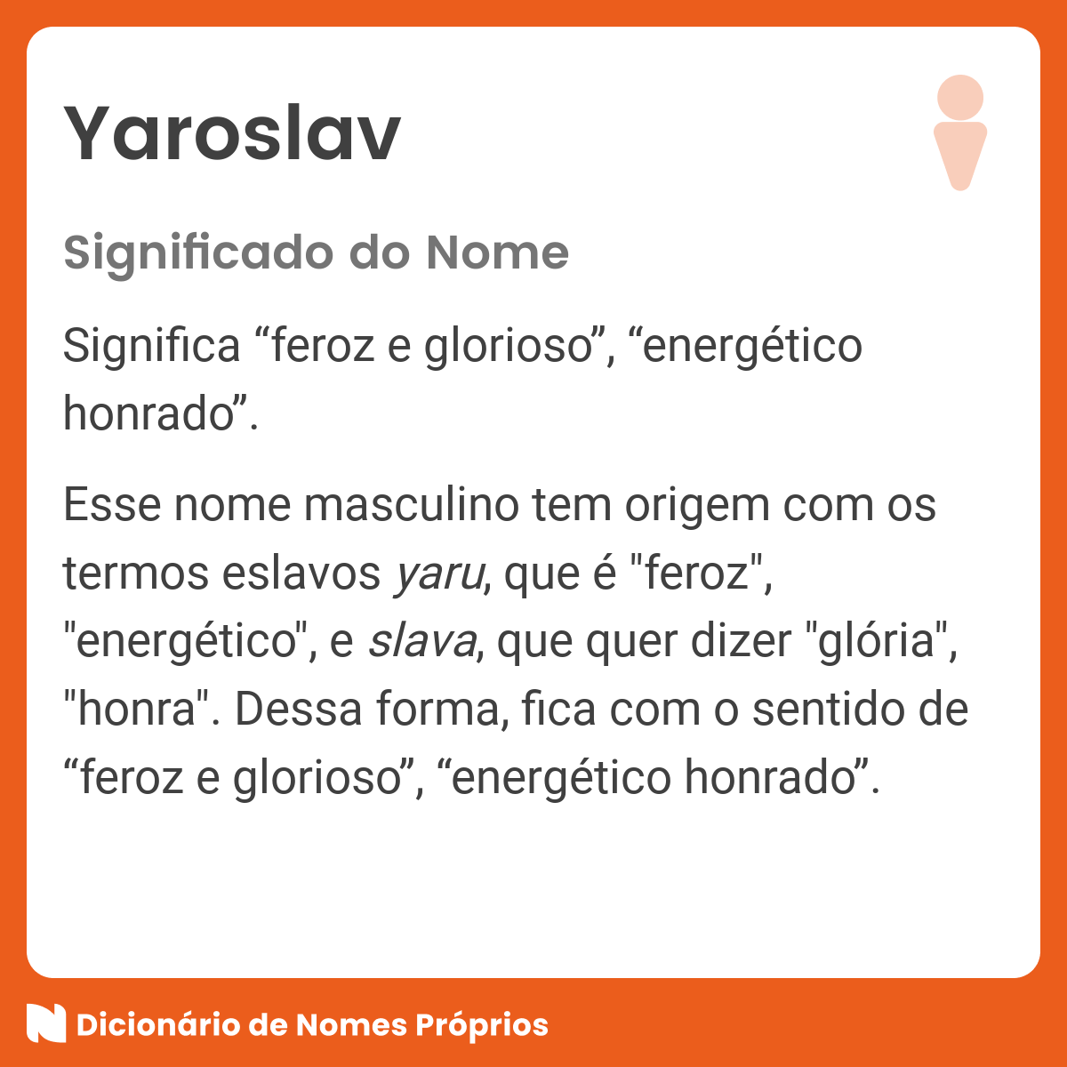 Significado do nome Yaroslav - Dicionário de Nomes Próprios