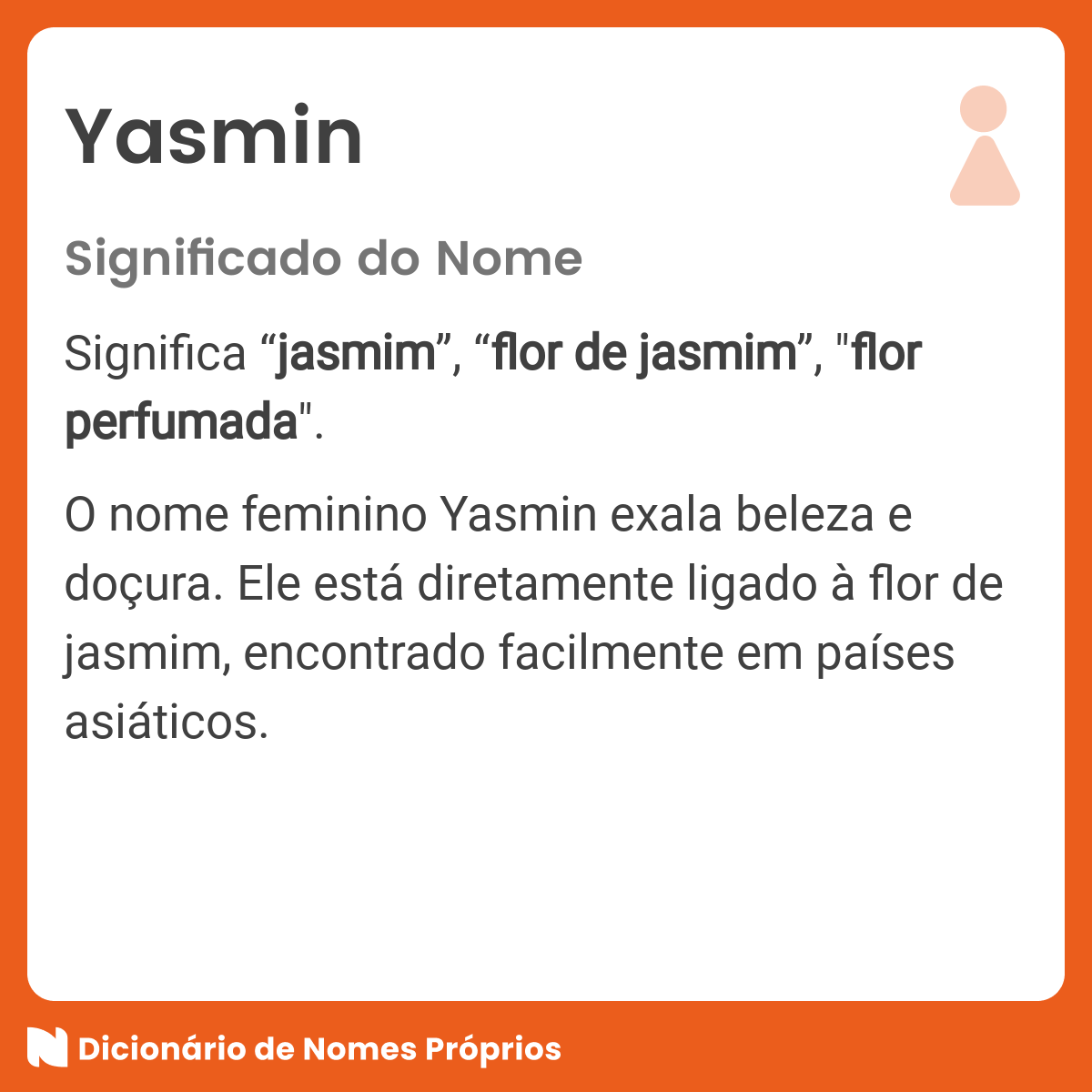 Qual é o significado do nome de Yasmin?