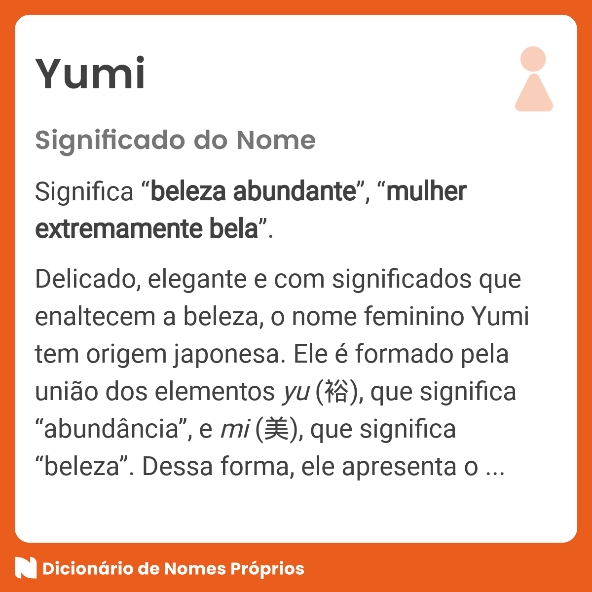 YUMI.  YUMI. SIGNIFICADO DO NOME YUMI Yumi: Significa “beleza