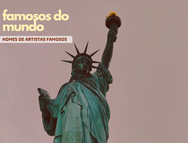 nomes de famosos do mundo