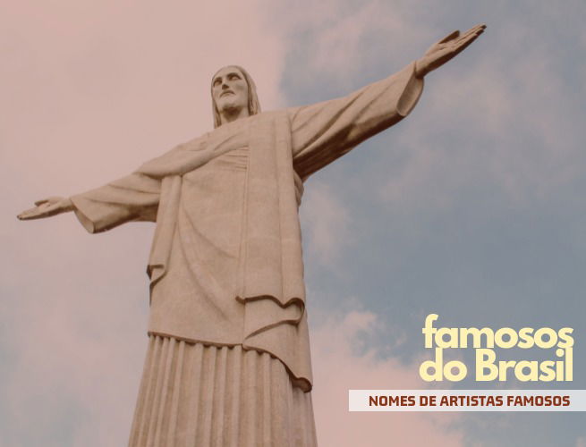 nomes de famosos do Brasil