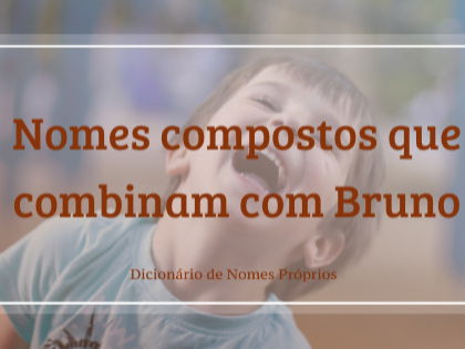 Nomes bíblicos masculinos compostos: 53 ideias para bebês - Dicionário de  Nomes Próprios