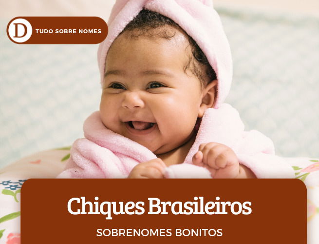 Sobrenomes Bonitos: 31 exemplos lindos, ao redor do mundo, chiques e fortes