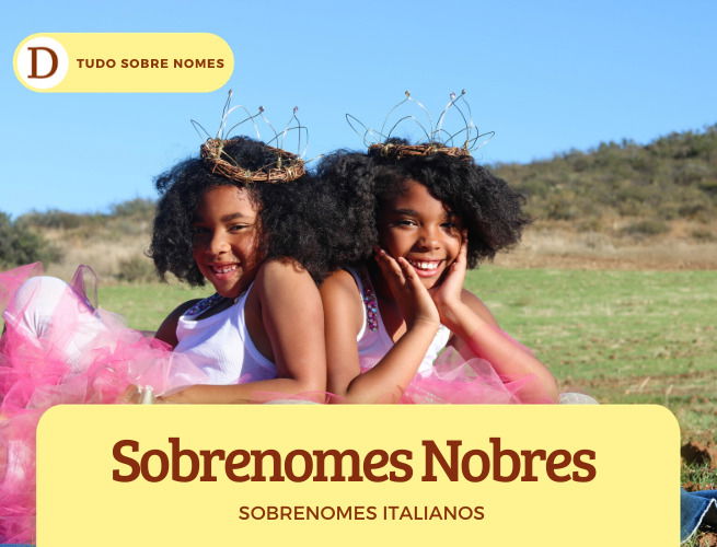 30 sobrenomes italianos: descubra a origem e o significado de cada um