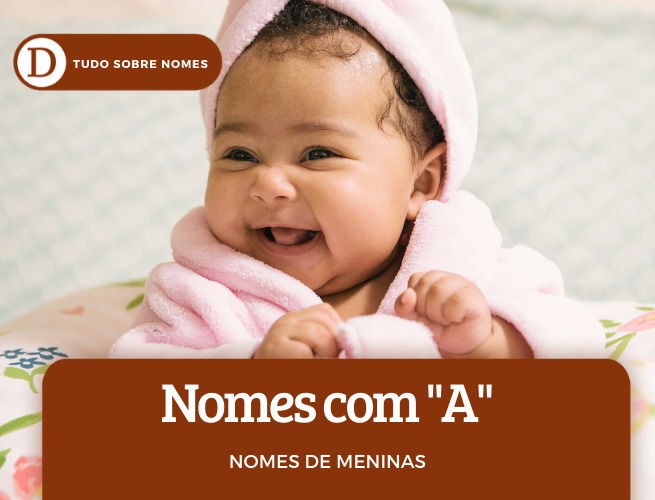 Nomes de Meninas: 54 ótimas ideias para bebês