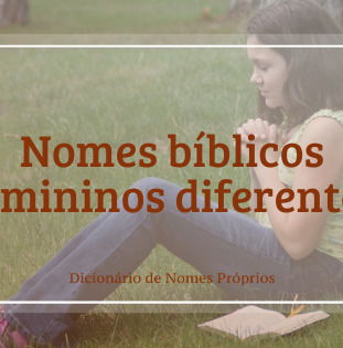 10 Nomes Bíblicos para Meninos 