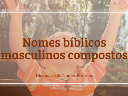 Nomes bíblicos masculinos 2023