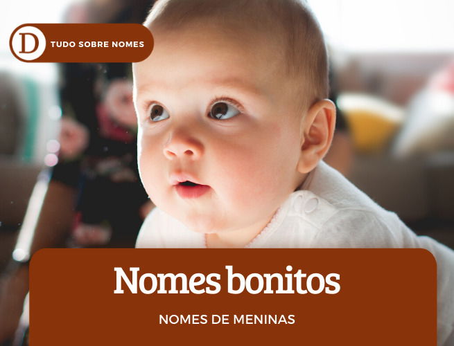 Nomes de Meninas: 54 ótimas ideias para bebês