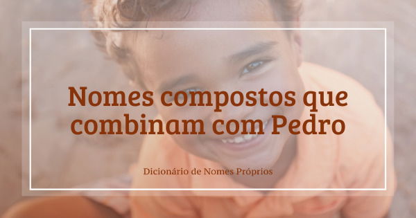 Significado do nome Benjamin  Origem, Numerologia, Nomes que combinam