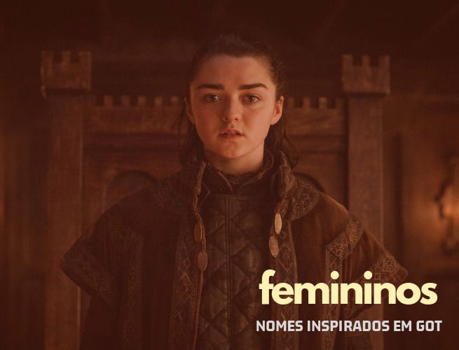 Nomes de menina inspirados em Game of Thrones