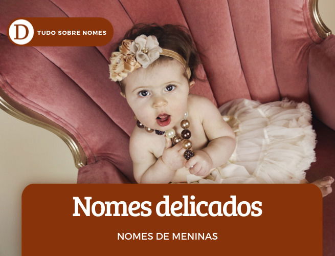 Nomes de Meninas: 54 ótimas ideias para bebês