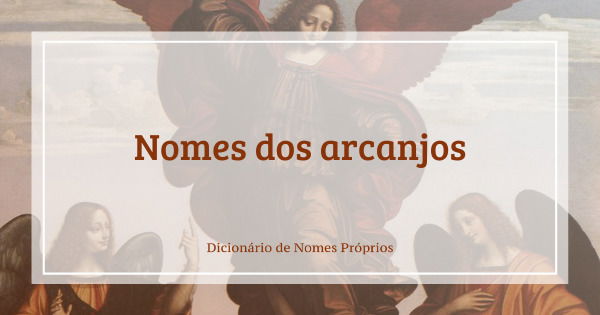 3 arcanjos nomes